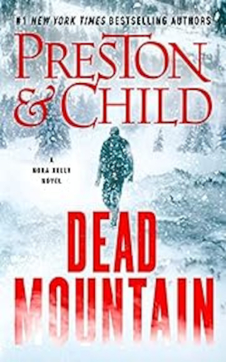 Dead Mountain by Douglas Preston & Lincoln Child