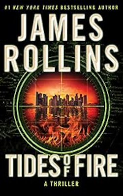 Tides of Fire by James Rollins