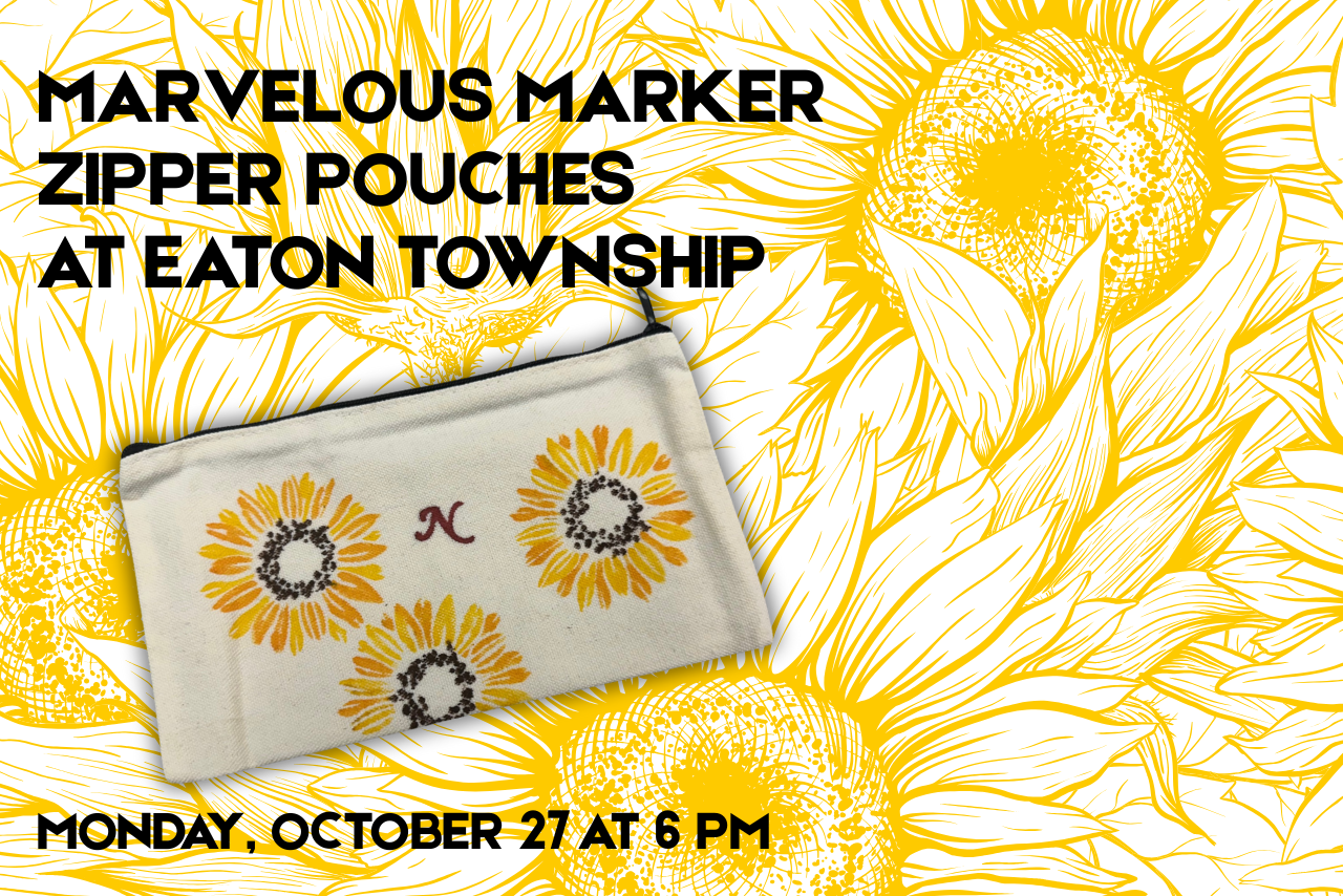 Sunflowers cover the marvelous marker zipper bag. Create your own bag by registering for this program.