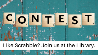 Stop in the Library and Play our Extra Large Scrabble Game. It's a contest. Check out the rules below.
