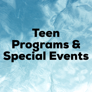 Teen Programs and Special Events