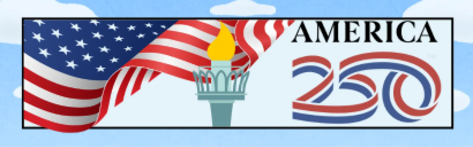 The America 250 logo appears with a waving flag and a torch