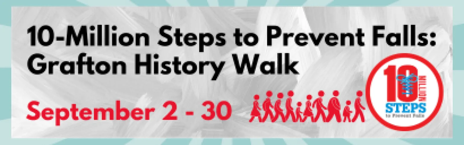 10-Million Steps to Prevent Falls: Grafton History Walk starts September 2 and runs through the end of the month